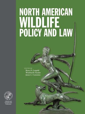 cover image of North American Wildlife Policy and Law